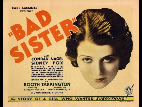 Download The Bad Sister (1931)   Bette Davis  Humphrey Bogart