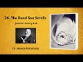 26. The Dead Sea Scrolls (Jewish History Lab)