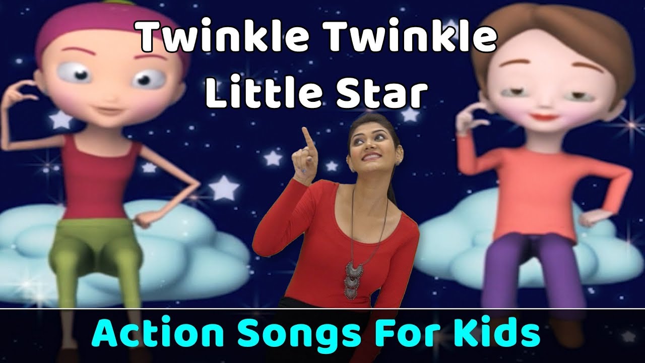 Twinkle Twinkle Little Star Poem Action Songs For Kids Nursery Rhymes With Actions Baby Rhymes Youtube