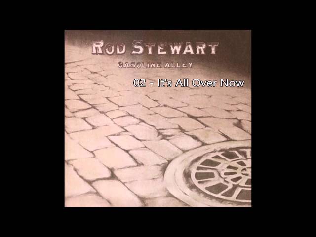 Rod Stewart - It's All Over Now