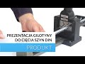 Prezentacja gilotyny do cicia szyn din  icotek