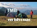 Le Tour du Mont Blanc en bivouac