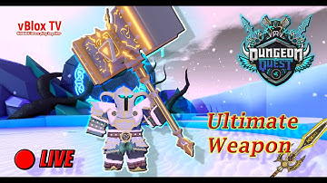 🔴 LIVE! *NEW BOSS UPDATE* Ultimate Weapon in Dungeon Quest Roblox
