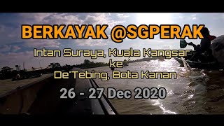 Kayak : Awesome & Recommended Berkayak di Sungai Perak dari Kuala Kangsar ke Bota Kanan | 95KM