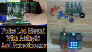 Police Led Mount With Attiny85 And Potentiometer