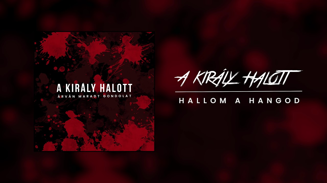A Király Halott - Hallom a hangod (official audio) auf YouTube ansehen A Király Halott - Hallom a hangod (official audio) auf YouTube ansehen