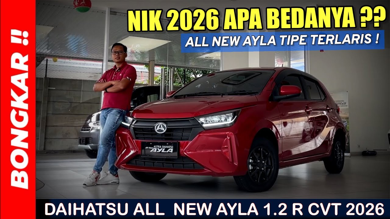Bongkar !! DAIHATSU ALL NEW AYLA 1.2 R CVT 2026 || APAKAH ADA BEDA EXTERIOR & INTERIOR TERBARUNYA ??