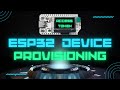 ESP32 Device Provisioning with ThingsBoard