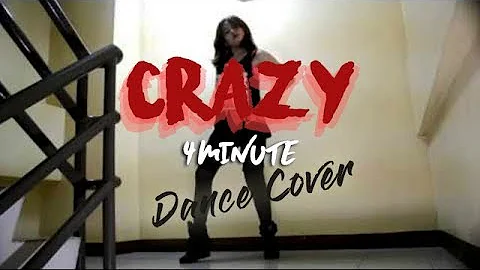 [DANCE COVER] 4Minute - 미쳐 (Crazy) Dance Cover by Ella Cruz