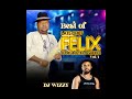 DJ WIZZY   BEST OF CHIEF AMB  FELIX EFOKUAJUTIN OGBEKILE VOL  1 IKA:IGBANKE MUSIC