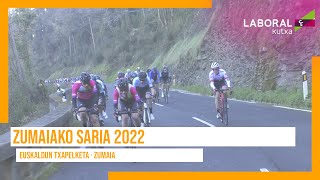 ZUMAIA SARIA 2022 | EUSKALDUN TXAPELKETA