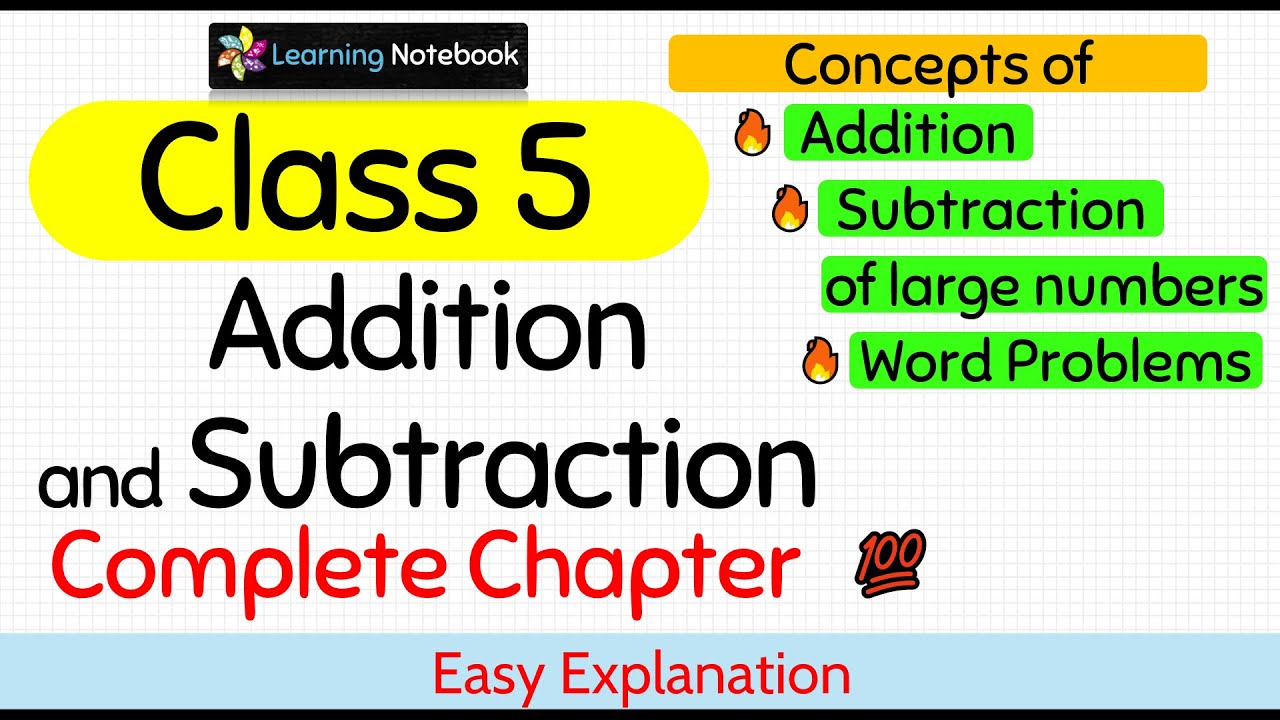 class 5 maths chapter 2 addition and subtraction addition and subtraction of large numbers youtube