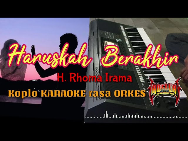 HARUSKAH BERAKHIR - H. Rhoma Irama Koplo KARAOKE rasa ORKES Yamaha PSR S970 class=