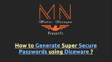 How to Generate Super Secure Passwords using Diceware?