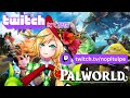 【PALWORLD】Twitchでまったりパルワ～Playing PALWORLD on Twitch!【Nopi Tulpe / Terametaru Gakuen】