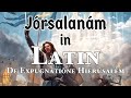 Jórsalanám in Latin [Crusader Song] - De Expugnātiōne Hierūsalēm | The Skaldic Bard