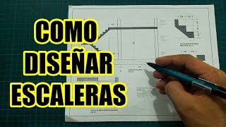 COMO DISEÑAR UNA ESCALERA DE FORMA FÁCIL Y SENCILLA