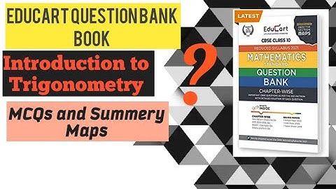 Educart Question Bank Book Mathematics Standard Class 10 Detail concept Introduction to Trigonometry