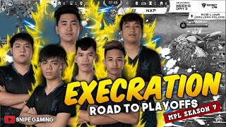 EXECRATION ROAD TO PLAYOFFS MPL-PH SEASON 7