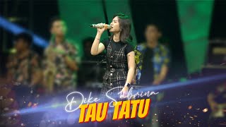 TAU TATU - DIKE SABRINA | ROYAL MUSIC Live Demak