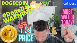DOGECOIN WARNING ⚠️TODAY 4-20 DOGEDAY | Watch BEFORE BUY Or SELL Prediction | FULL News Details DOGECOIN WARNING ⚠️TODAY 4-20 DOGEDAY | Watch BEFORE BUY Or SELL Prediction | FULL News Details