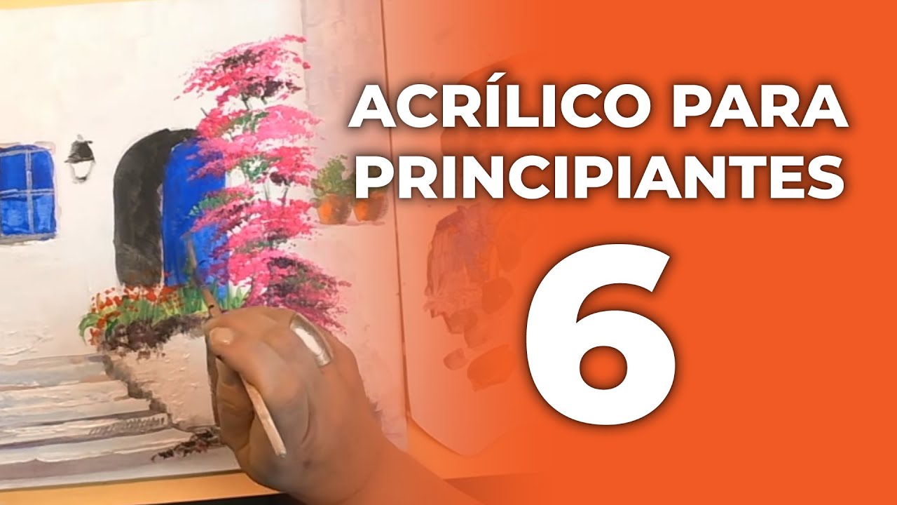 Clase con acrílico para principiantes 6 - CASA MEDITERRÁNEA - 👩‍🏫🎨