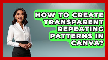 How To Create Transparent Repeating Patterns In Canva? - Graphic Design Nerd