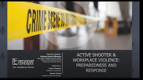 Active Shooter: Preparedness and Response — A 2019 Webinar by Personnel Concepts