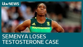 Caster Semenya loses appeal against controversial new testosterone rules | ITV News