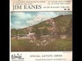 Jim Eanes - I Wouldn't Change You If I Could