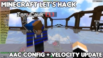 AAC Config + Velocity Update | Minecraft Let