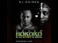 Dj koires   na ba rythme ya mboka bokoko cover