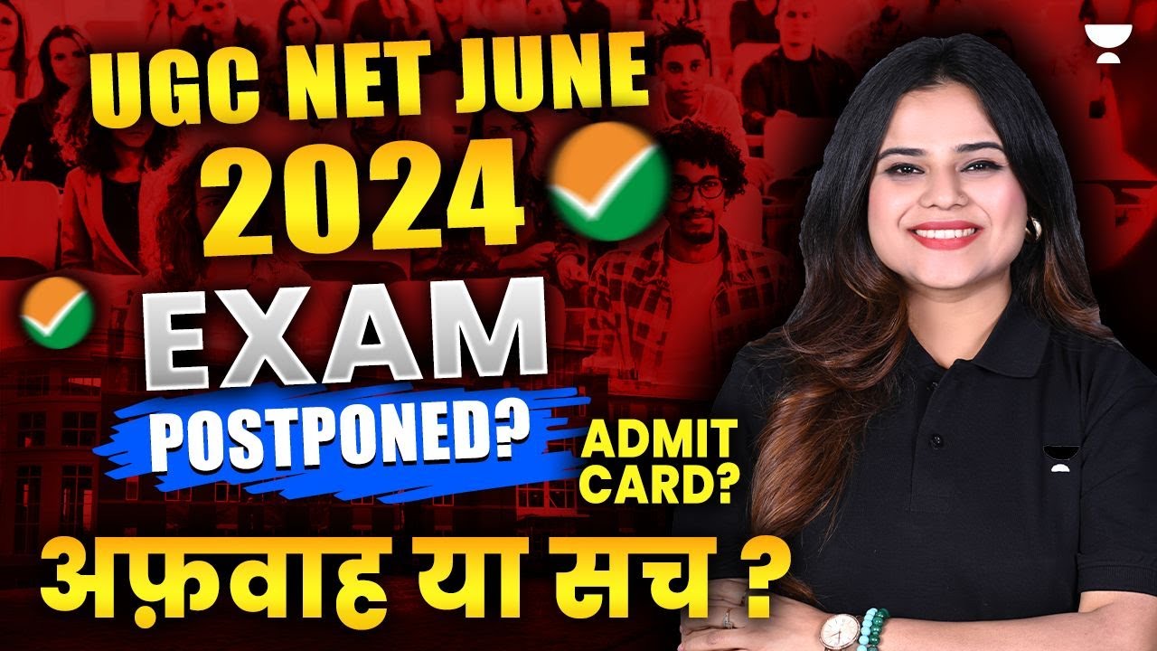 UGC NET June Exam Postponed? | अफ़वाह या सच? | UGC NET June Admit Card का अब क्या होगा? | Toshiba Mam