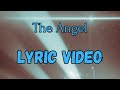 The Angel - Lyric Video - Miss Mary Mysterium