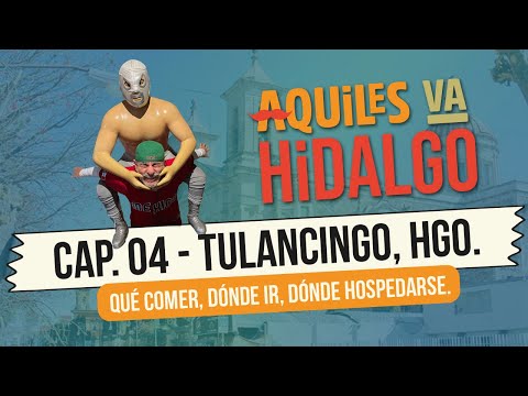 Tulancingo de Bravo - ¡Aquiles va Hidalgo!