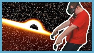 FALLING INTO A BLACK HOLE IN VR - Space Engine with the HTC Vive!