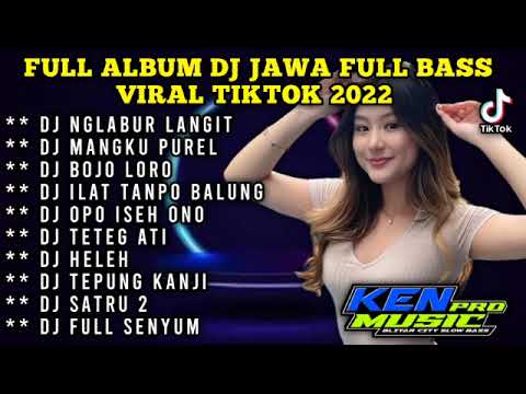 FULL ALBUM DJ TIKTOK TERBARU2023 FULL BASS - MANGKU PUREL