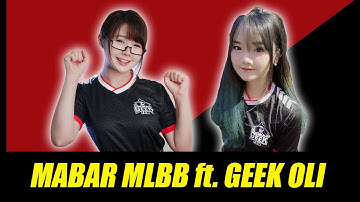 🔴LIVE Mabar ML ft. GEEK OLI