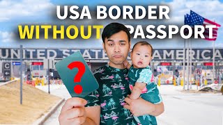 Crossing US Border with No Passport for Baby (Everything you need to know)