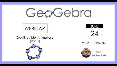 Creating Slider Animations with GeoGebra (Part 1)