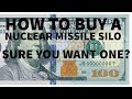 EP2 - How to choose, find, and buy a nuclear missile silo. Seriously.