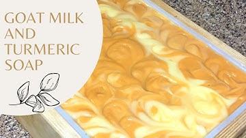 Turmeric Goat Milk Cold Process Soap