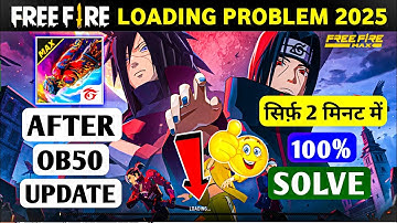 Free Fire Loading Problem After Ob50 Update | Free Fire Loading Problem Fix | Free Fire Loading 2025