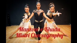 Manzoor-E-Khuda I Mistri Choreography I Katrina Kaif I Thugs of Hindostan