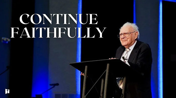 Continue Faithfully | Dr. Eldon Wilson