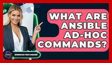 What Are Ansible Ad-Hoc Commands? - Emerging Tech Insider