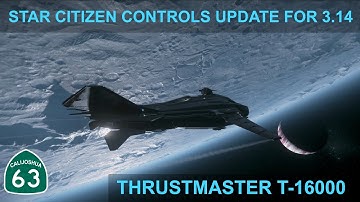 Star Citizen 3.14 Controls update for The Thrustmaster T-16000