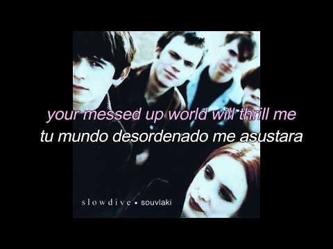 Slowdive Alison Subtitulada Español Lyrics English Spanish Lyrics On Screen