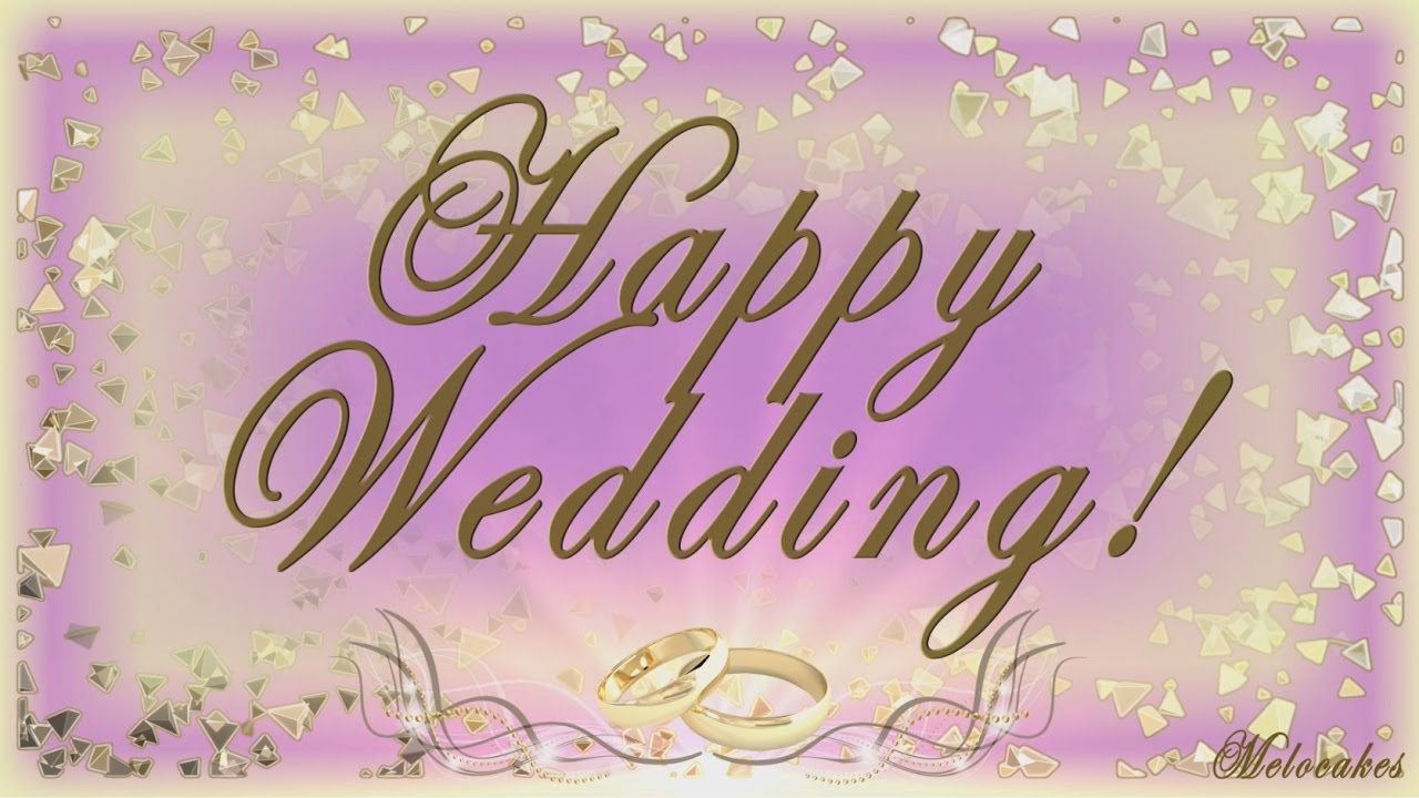  Happy Wedding Greeting  Video Greeting Cards