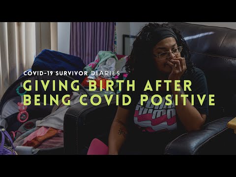 Postpartum: Giving birth after being Covid positive | Covid-19 Survivor Diaries Episode 8